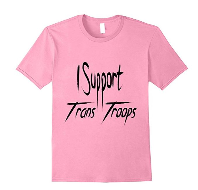 I Support Trans Troops Shirt