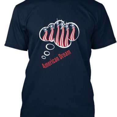 My American Dream Shirts
