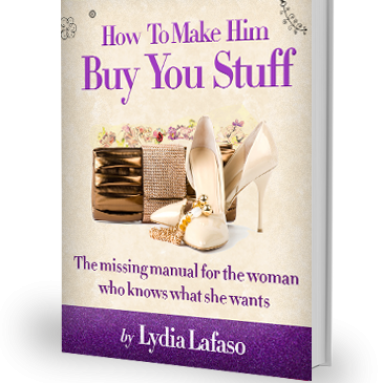 How To Make Him Buy You Stuff