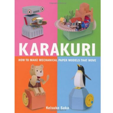 Karakuri: How to Make Mechanical Paper Models That Move